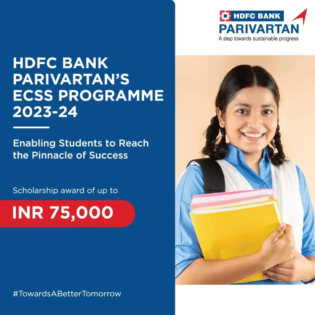 Hdfc Bank Parivartan's ECSS Programme 2023-24 - 75 हज़ार रूपए की छात्रवृत्ति, अब आप भी पा सकते हैं!