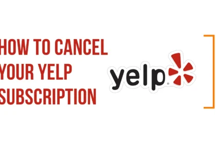 How to Cancel Your Yelp Subscription