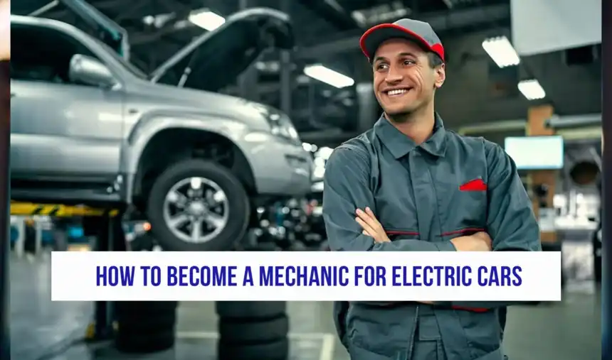 How to become a Mechanic for Electric Cars